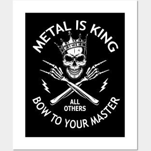 Heavy Metal Is King Posters and Art